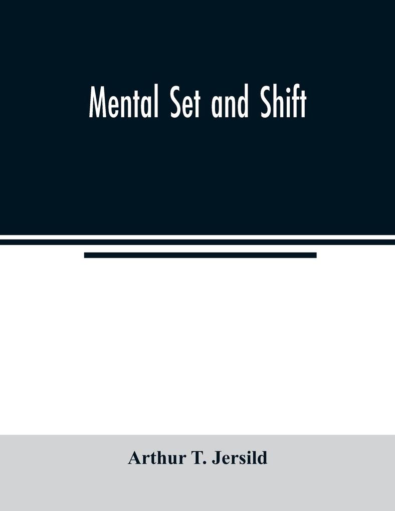 Mental set and shift