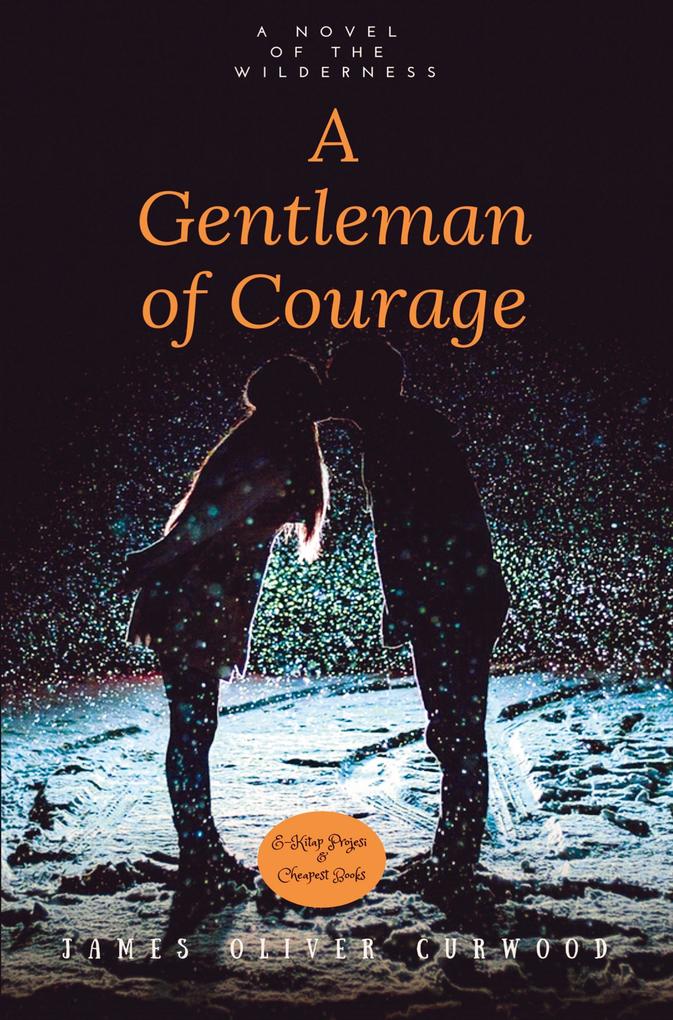 A Gentleman of Courage