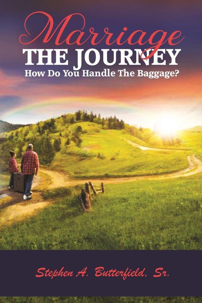 MARRIAGE The Journey