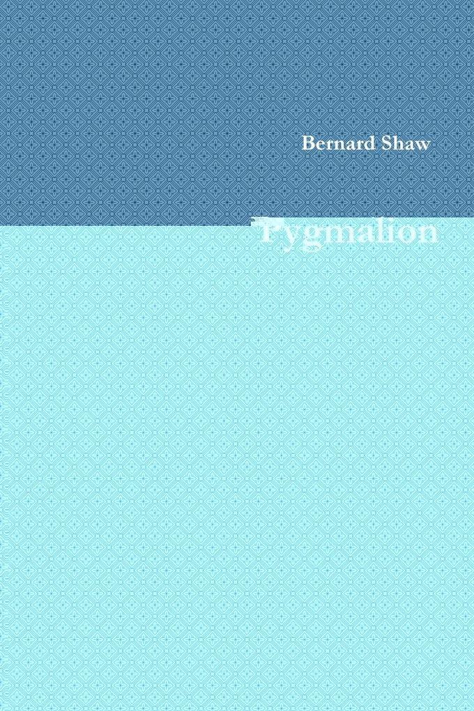 Pygmalion