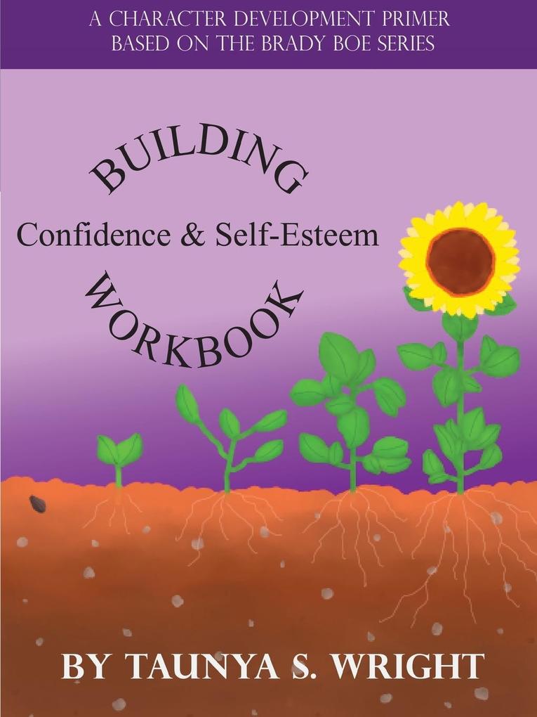 Building Confidence & Self-Esteem Workbook