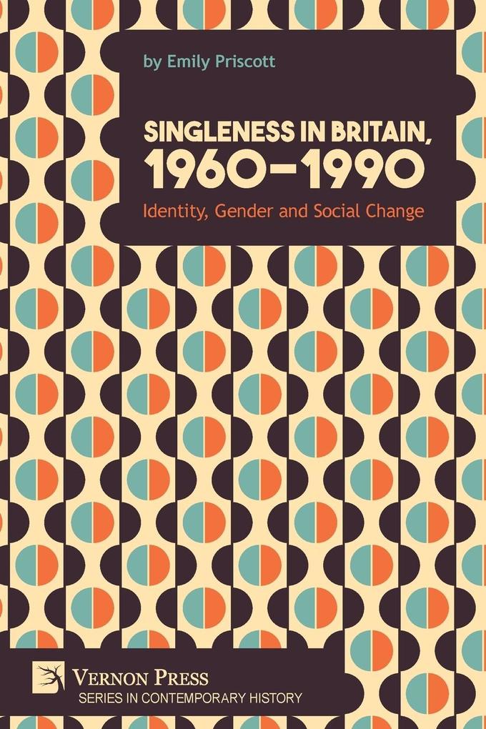 Singleness in Britain 1960-1990