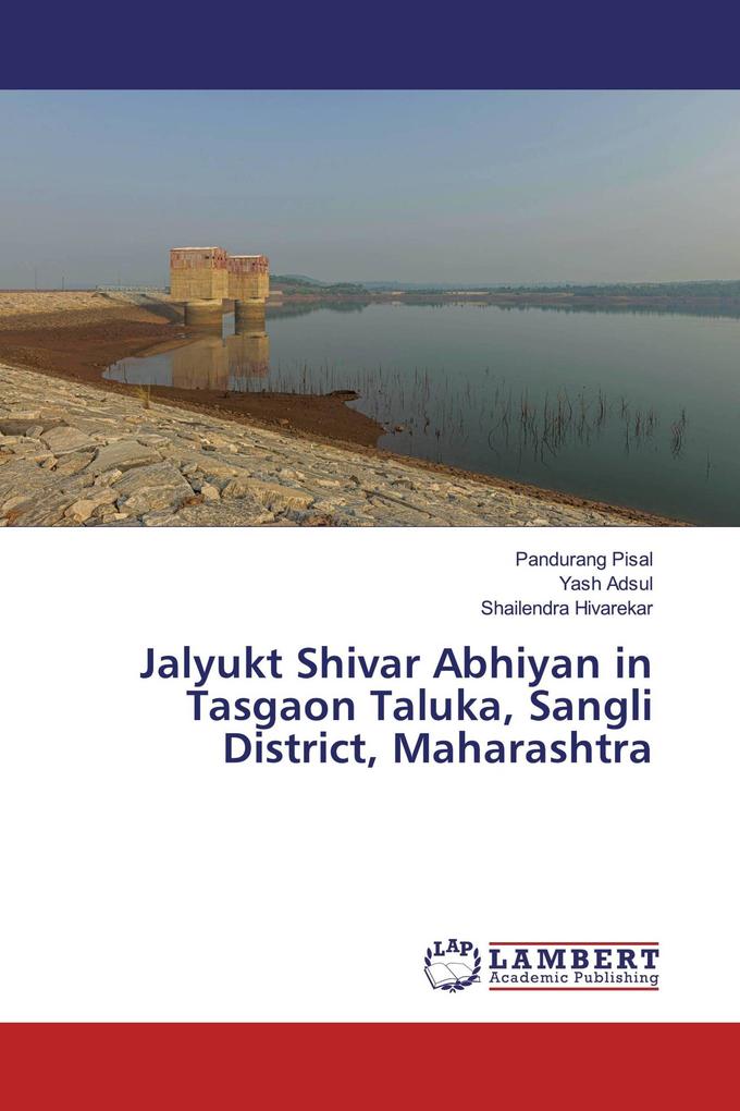 Jalyukt Shivar Abhiyan in Tasgaon Taluka Sangli District Maharashtra