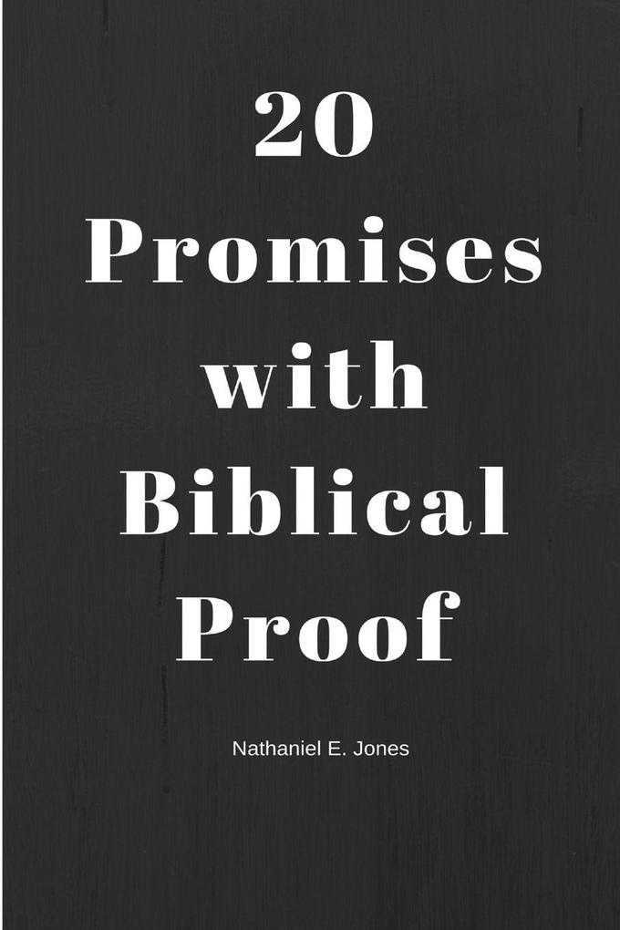 20 Promises With Biblical Proof