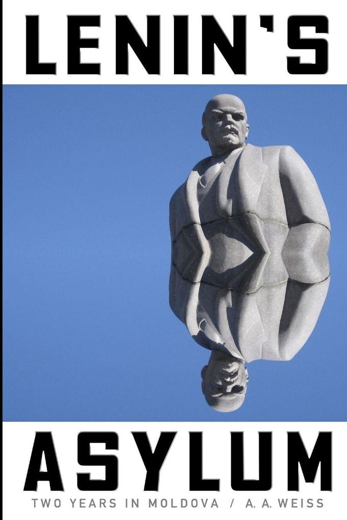 Lenin's Asylum
