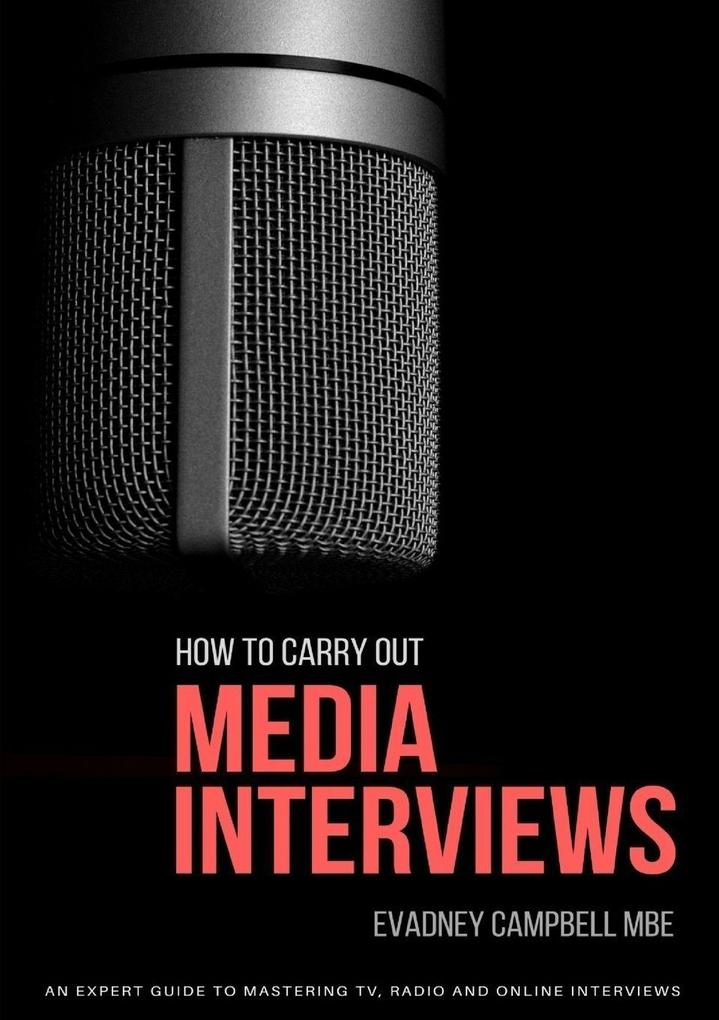 How To Carry Out Media Interviews