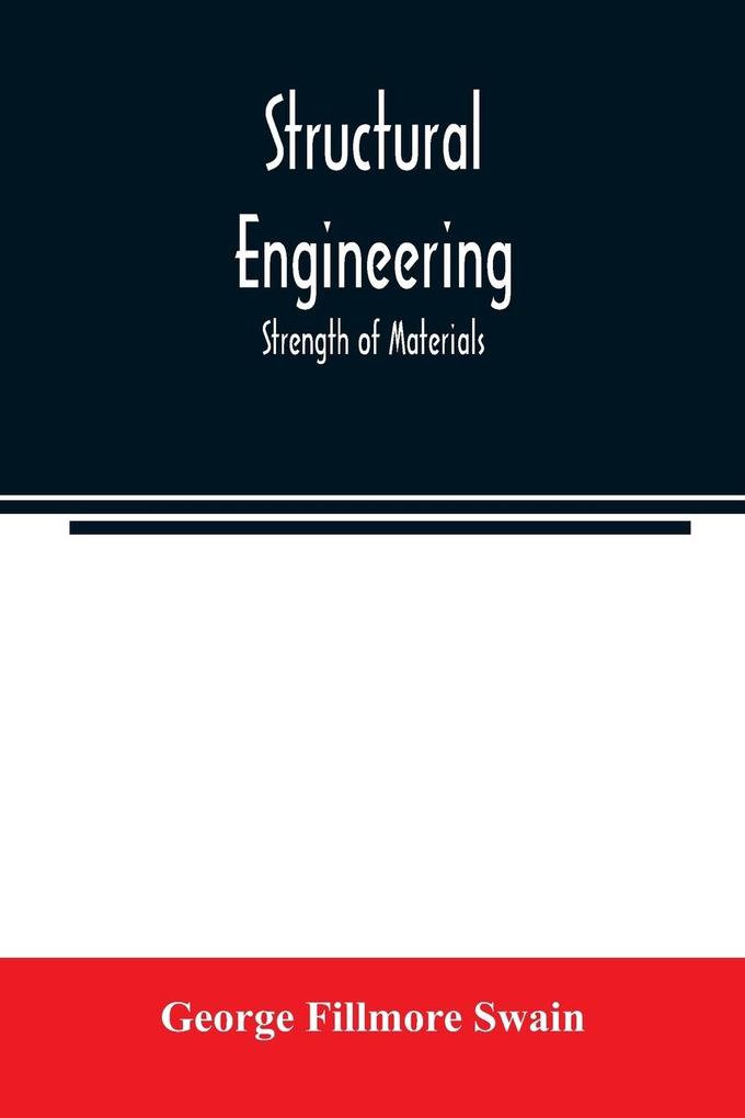 Structural engineering; Strength of Materials
