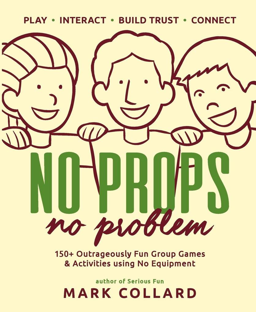 No Props No Problem