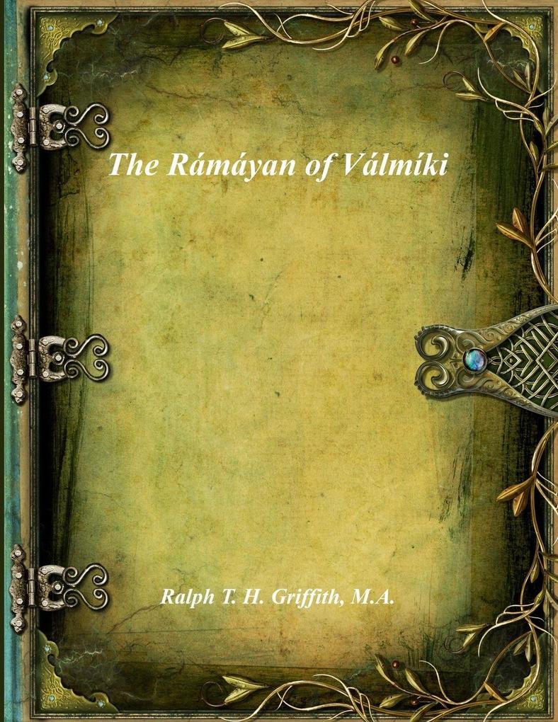 The Rámáyan of Válmíki