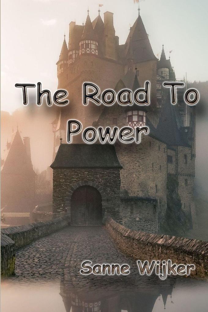 The Road To Power