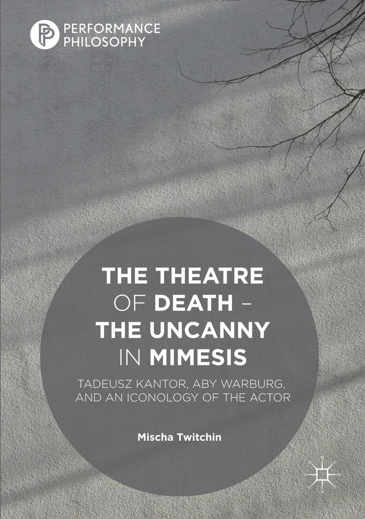 The Theatre of Death - The Uncanny in Mimesis