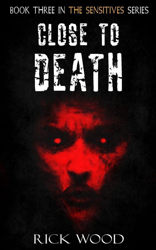 Close to Death
