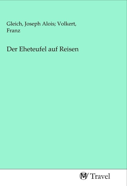 Image of Der Eheteufel auf Reisen