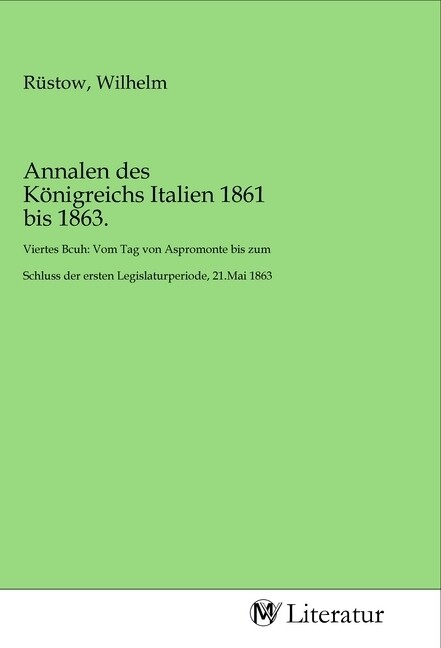 Image of Annalen des Königreichs Italien 1861 bis 1863.