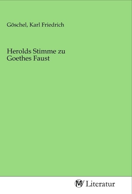 Image of Herolds Stimme zu Goethes Faust