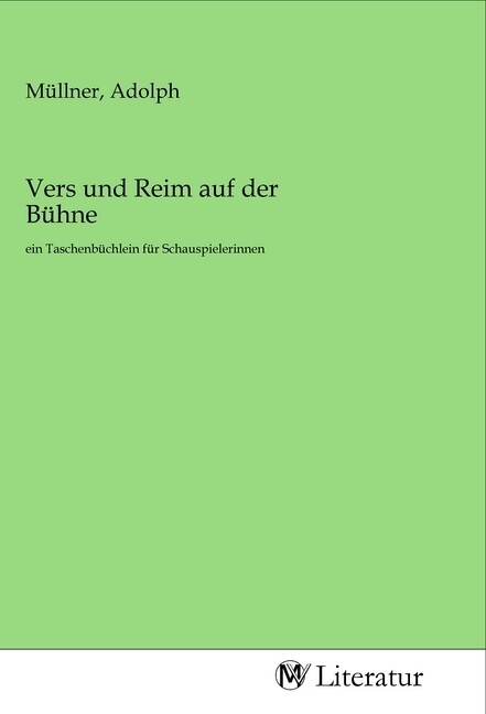 Image of Vers und Reim auf der Bühne