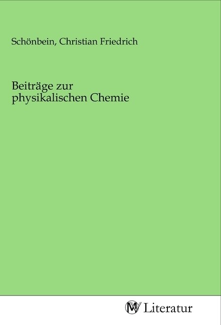 Image of Beiträge zur physikalischen Chemie