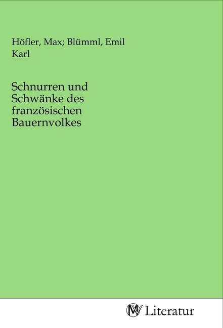 Image of Schnurren und Schwänke des französischen Bauernvolkes