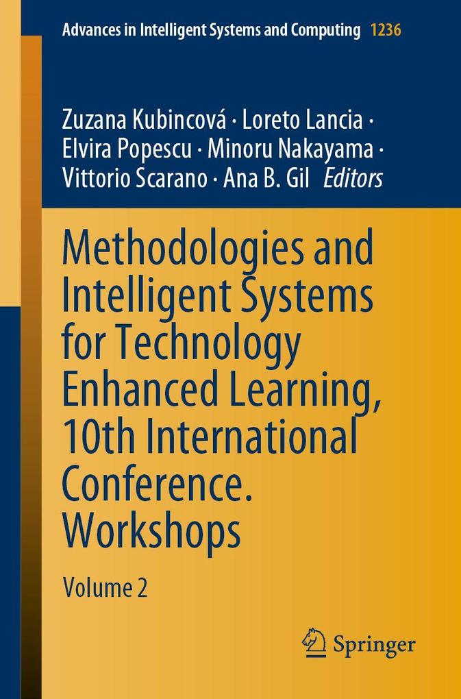 Methodologies and Intelligent Systems for Technology Enhanced Learning 10th International Conference. Workshops