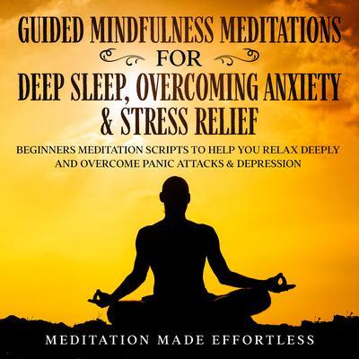 Guided Meditations For Deep Sleep Overcoming Anxiety & Stress Relief