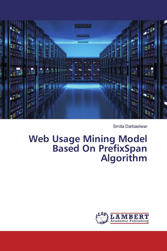 Web Usage Mining Model Based On PrefixSpan Algorithm