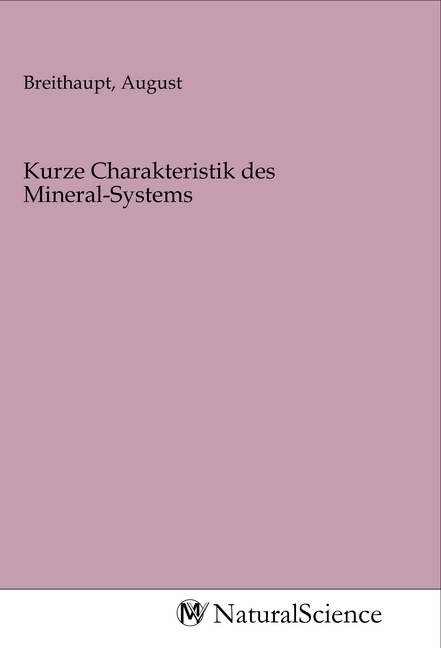 Image of Kurze Charakteristik des Mineral-Systems