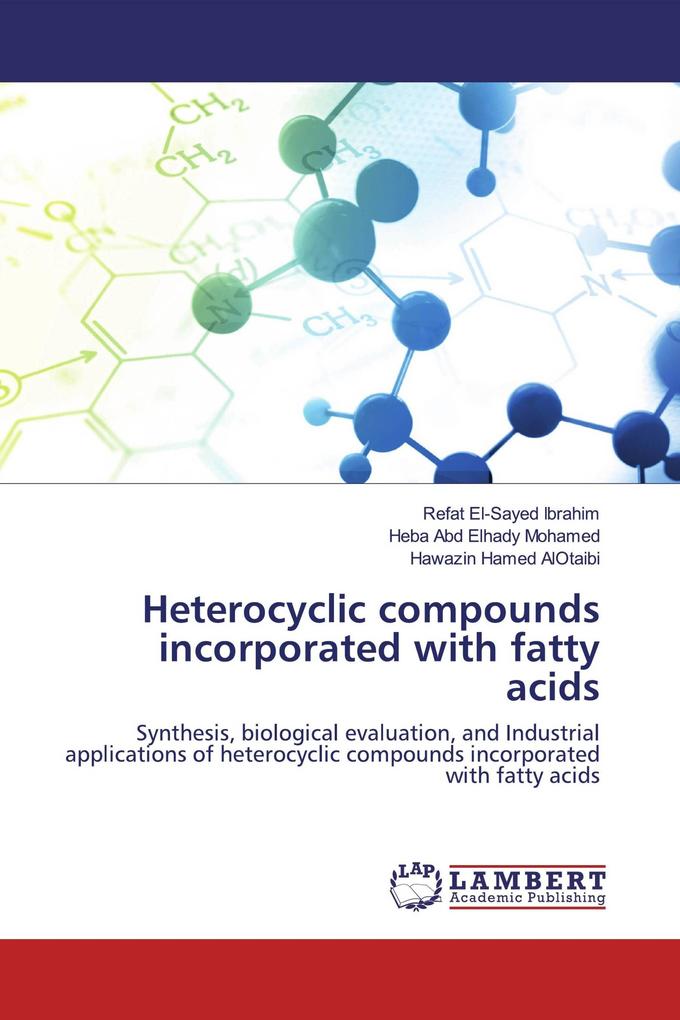 Heterocyclic compounds incorporated with fatty acids