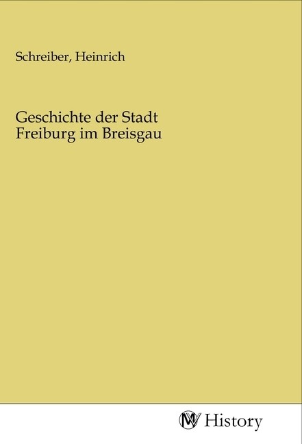 Geschichte der Stadt Freiburg im Breisgau