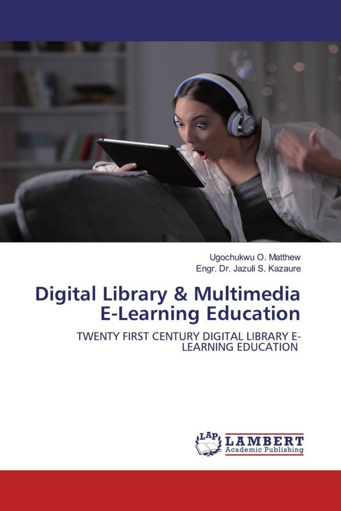 Digital Library & Multimedia E-Learning Education