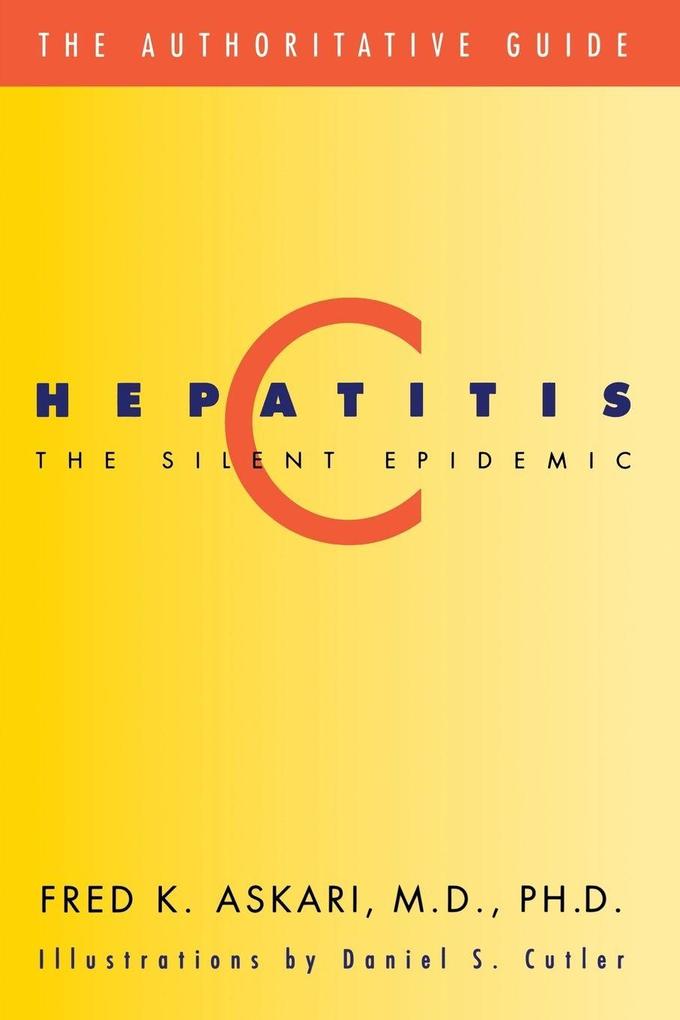 Hepatitis C the Silent Epidemic