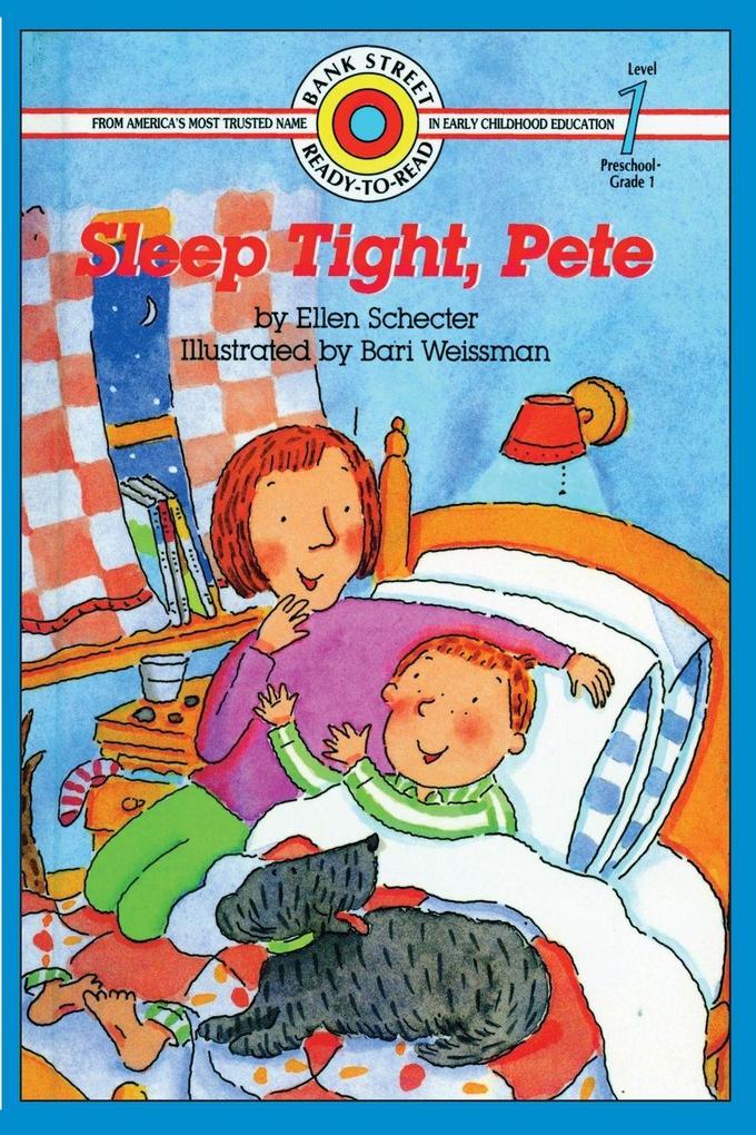 Sleep Tight Pete