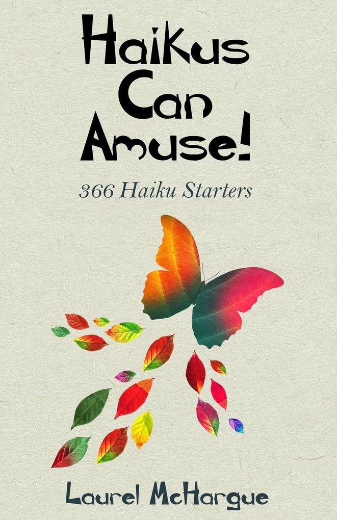 Haikus Can Amuse