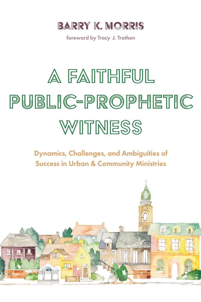 A Faithful Public-Prophetic Witness