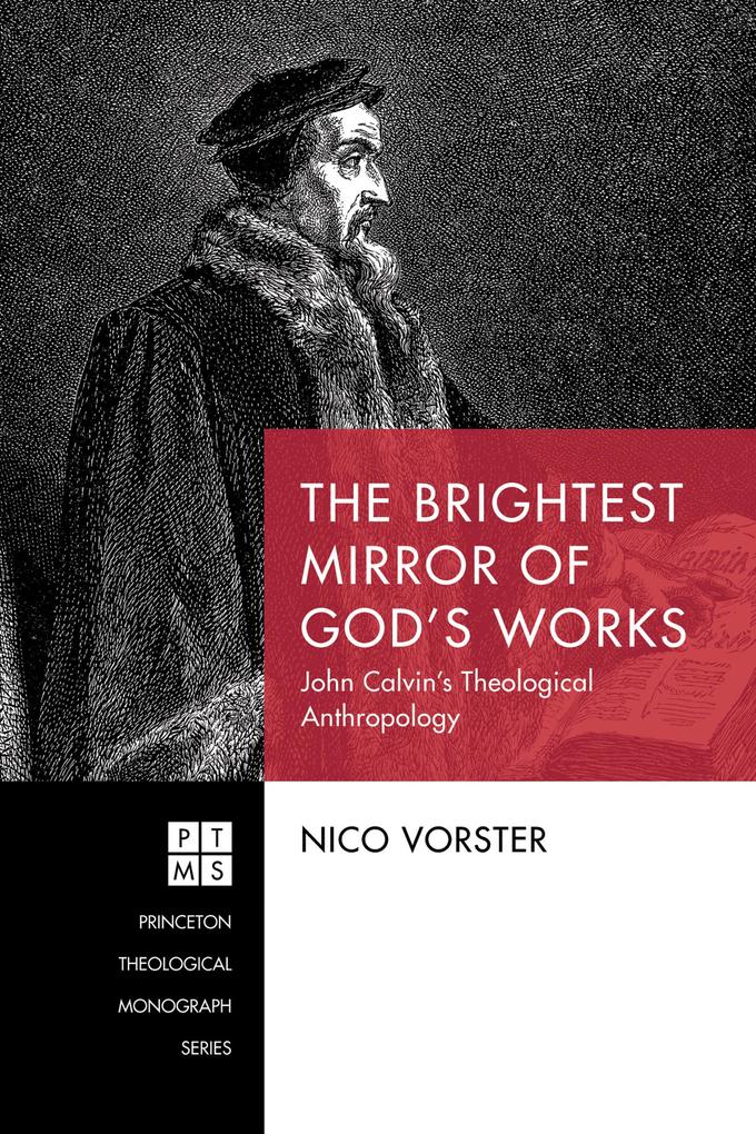 The Brightest Mirror of God‘s Works