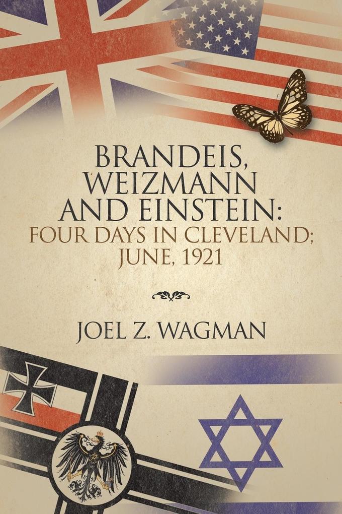 Brandeis Weizmann and Einstein