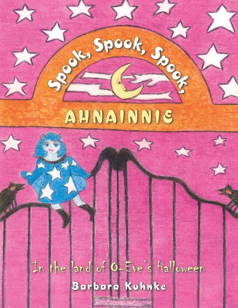 Spook Spook Spook Ahnainnie