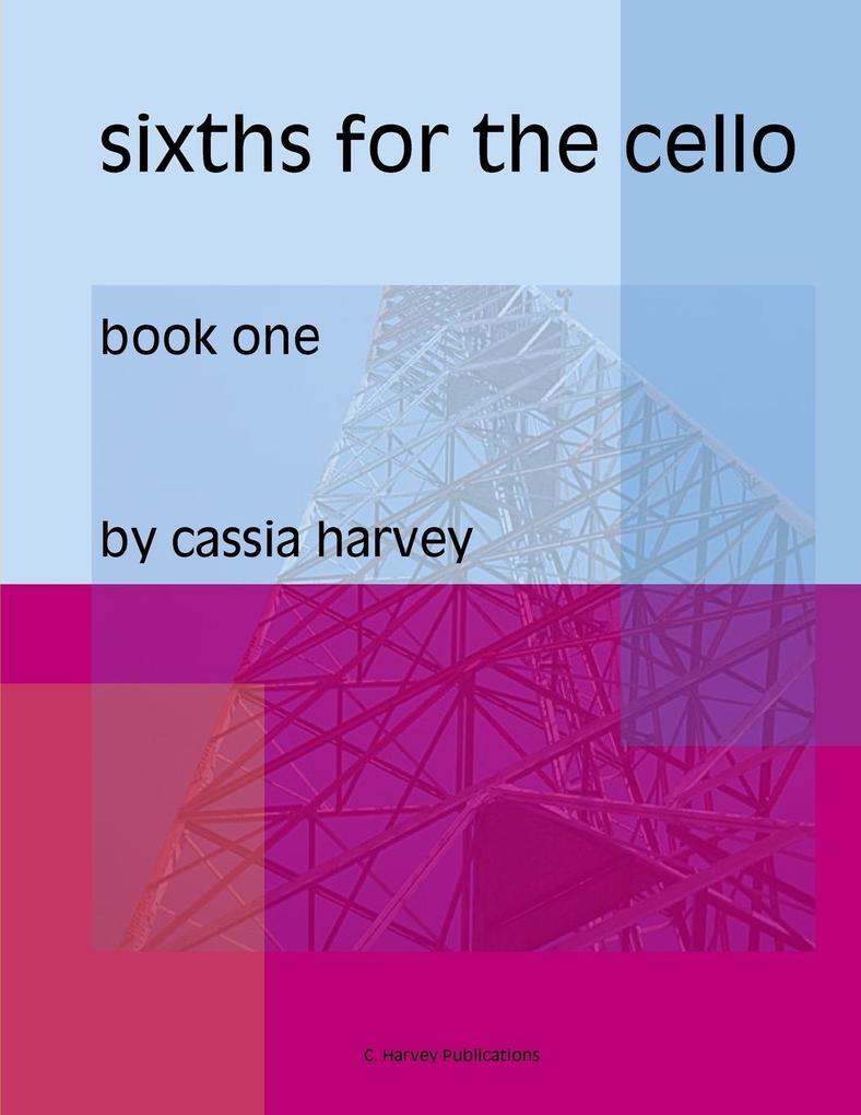 Sixths for the Cello Book One