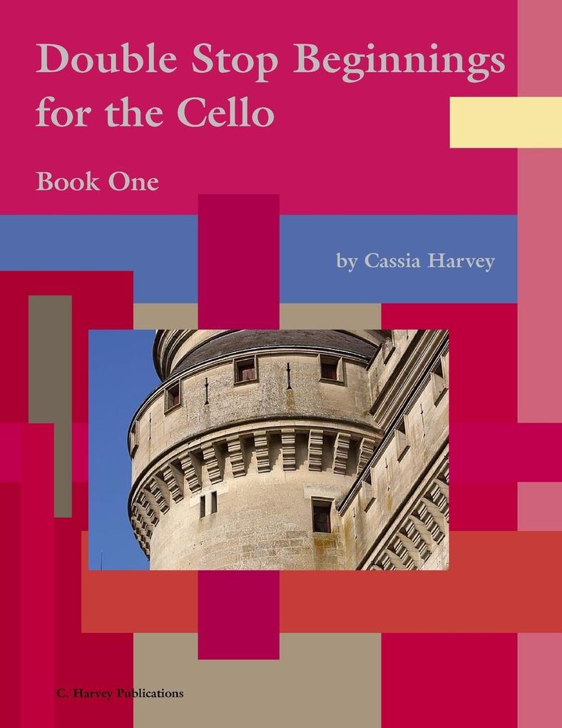 Double Stop Beginnings for the Cello Book One