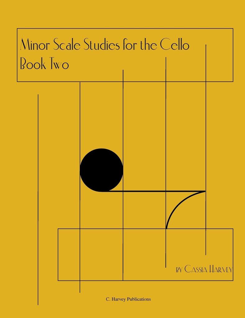Minor Scale Studies for the Cello Book Two