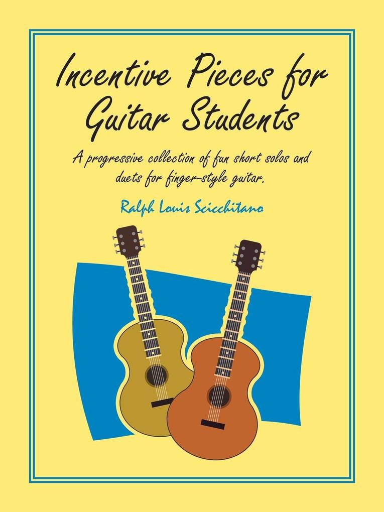 Incentive Pieces for Guitar Students