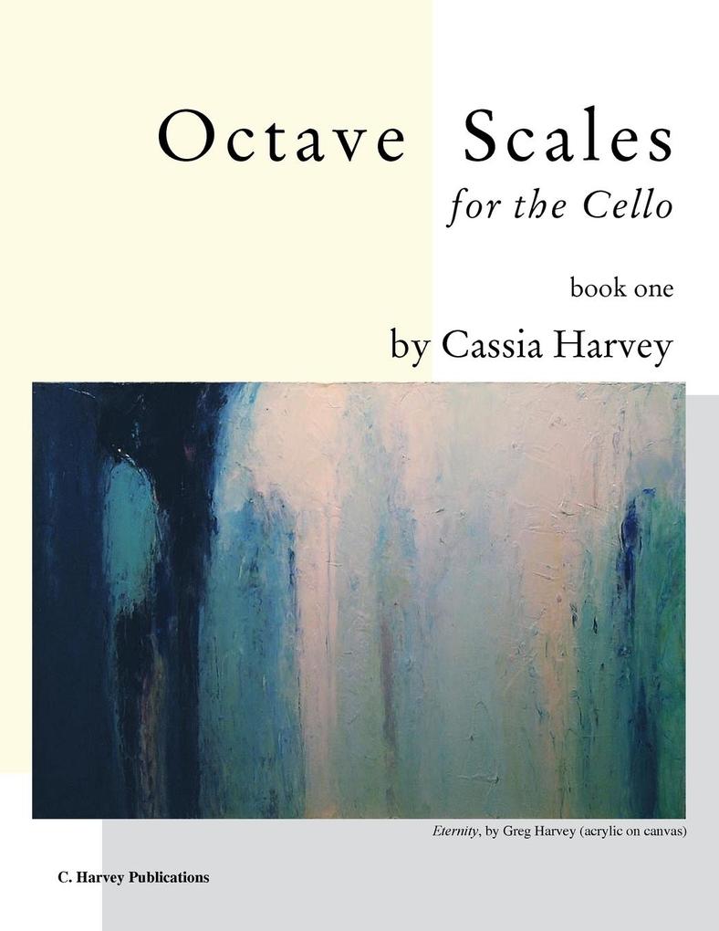 Octave Scales for the Cello Book One