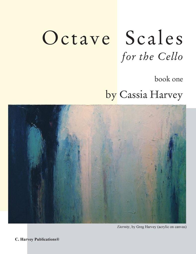 Octave Scales for the Cello Book One
