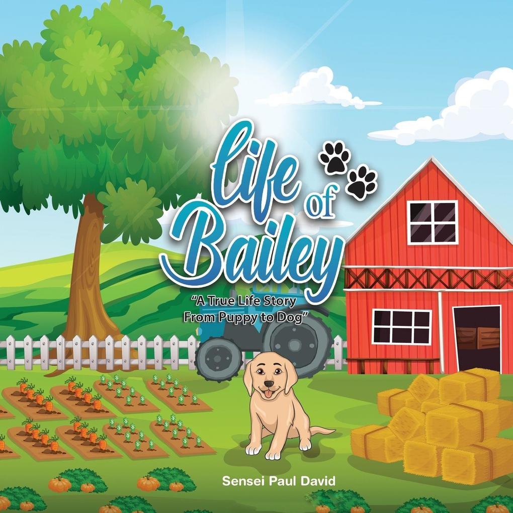 Life of Bailey