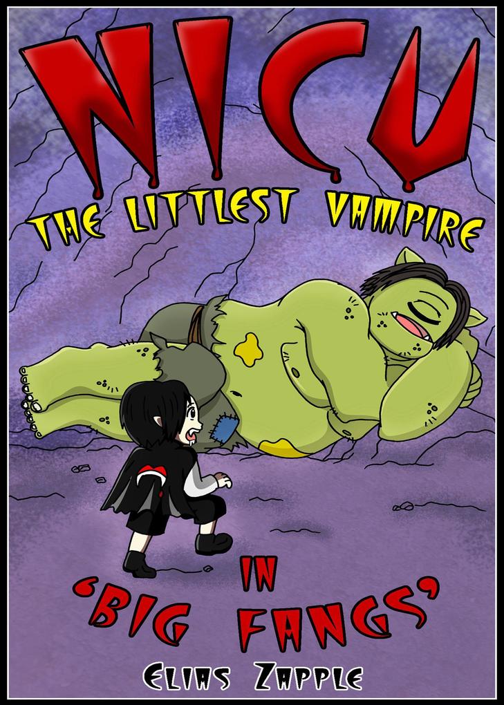 Big Fangs (Nicu - The Littlest Vampire American-English Edition #2)