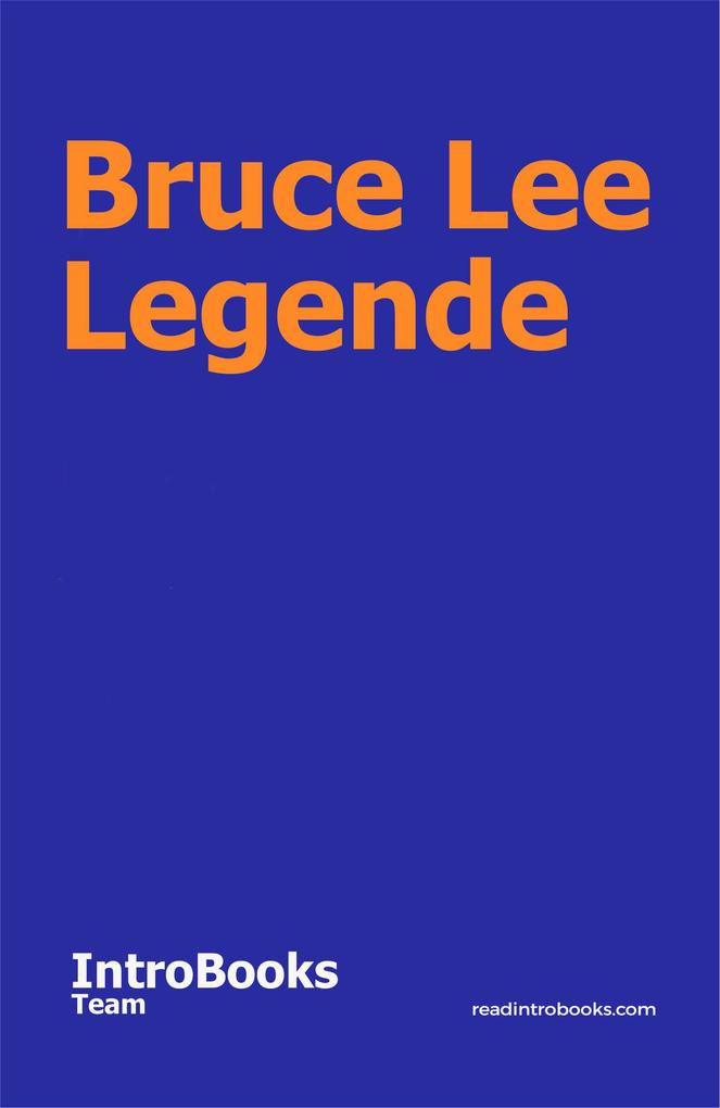 Bruce Lee Legende