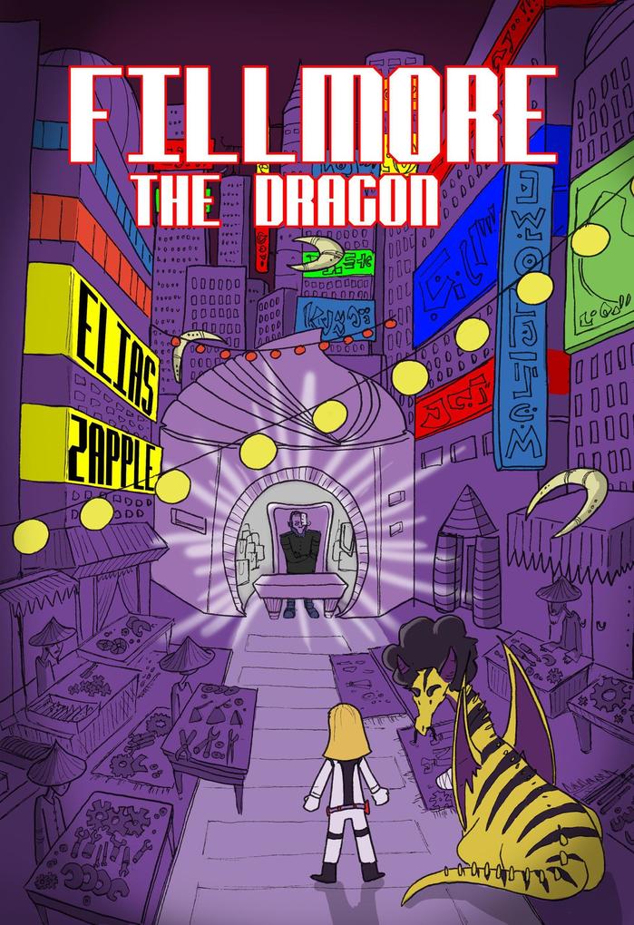 Fillmore the Dragon (Jellybean the Dragon Stories American-English Edition #3)