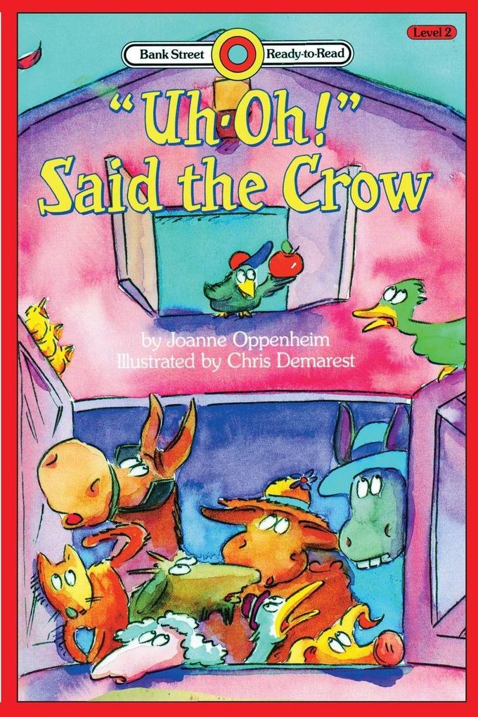 'Uh-Oh' Said the Crow