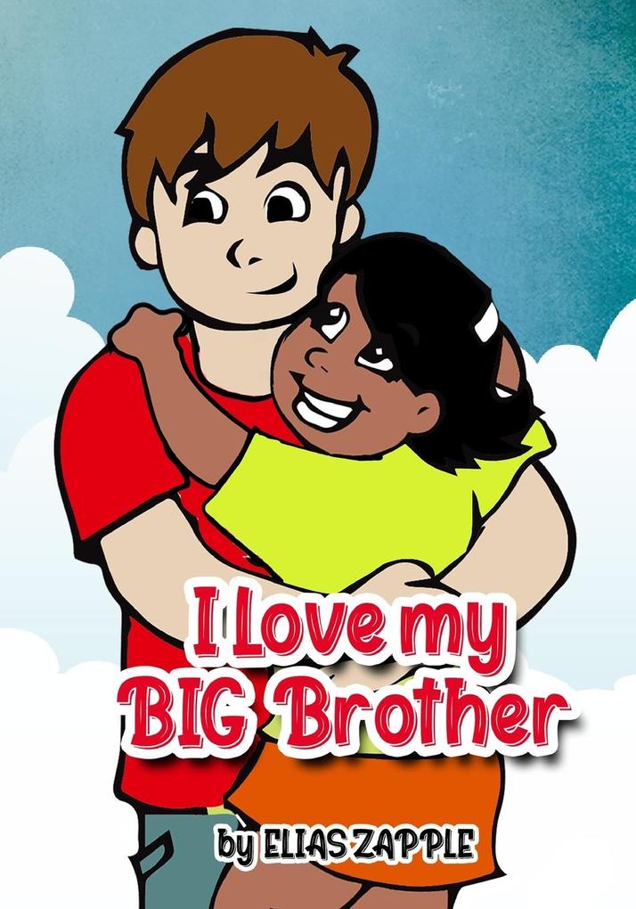 Image of I Love My Big Brother