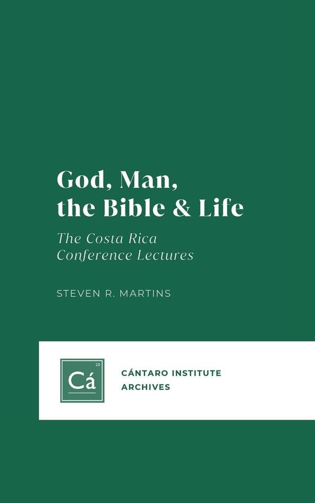 God Man the Bible & Life