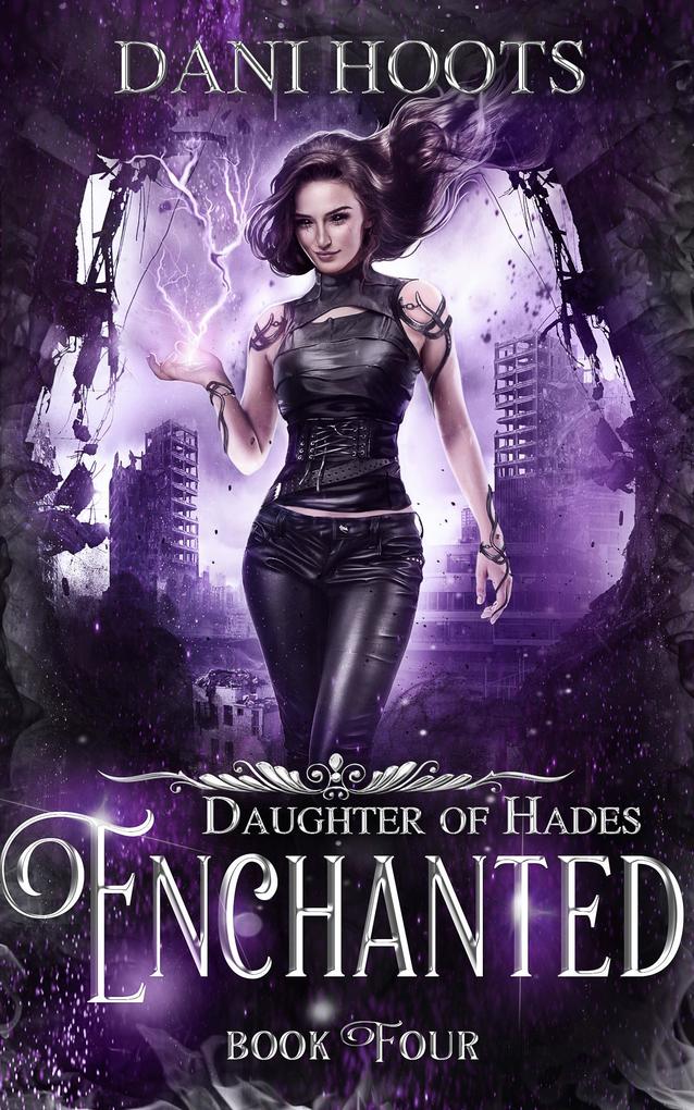 Enchanted (Daughter of Hades #4)